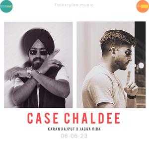 Case Chaldee (feat. Jagga Virk)