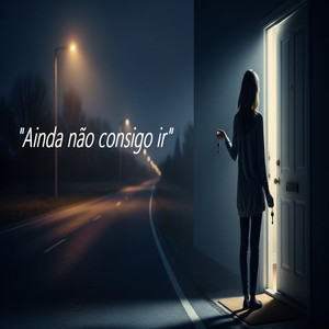 Ainda não consigo ir
