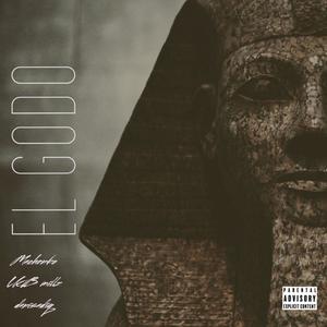 El Godo (feat. LKB Millz & Machenko) [Explicit]