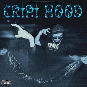 Cripi Hood (feat. Gustav) (Explicit)