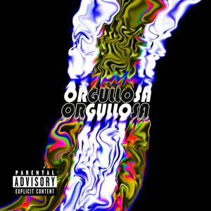 Orgullosa (Explicit)