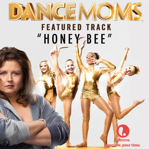 Honey Bee (From "Dance Moms")