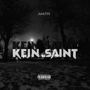Kein Saint (Explicit)
