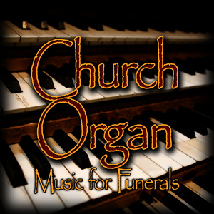 Church Organ (Music for Funerals)