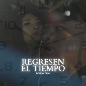 Regresen el tiempo (Explicit)