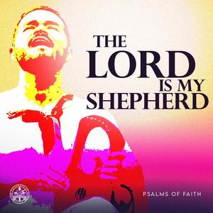 The Lord Is My Shepherd (feat. Fernando Girón)