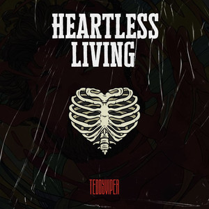 Heartless Living (Explicit)