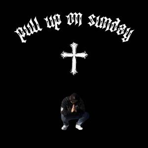 Pull Up On Sunday