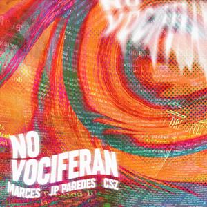 No Vociferan(feat. CSZ)
