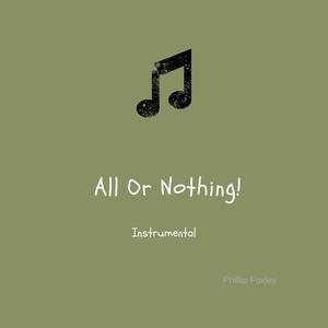 All Or Nothing (Instrumental Version)