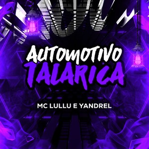 Automotivo Talarica (Explicit)