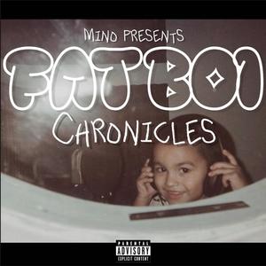 FATBOI CHRONICLES (Explicit)