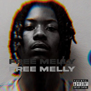 Free Melly (Explicit)