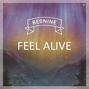 Feel Alive