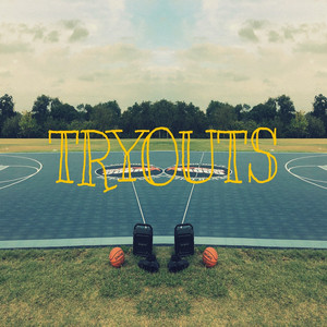 Tryouts (Explicit)