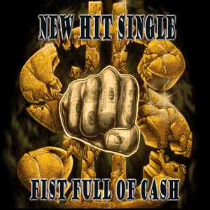 Fist Full of Cash