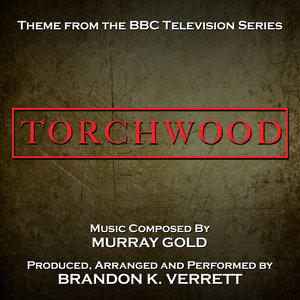 Torchwood - Theme from the BBC TV Series