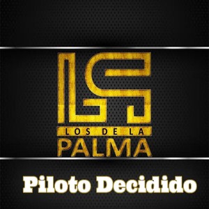 Piloto Decidido (Explicit)