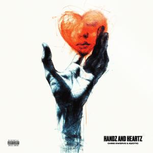 HANDZ AND HEARTZ (feat. Igzotic) [Explicit]