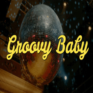 Groovy Baby