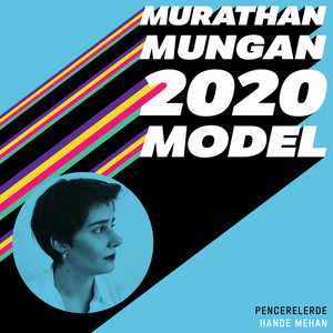 Pencerelerde (2020 Model: Murathan Mungan)