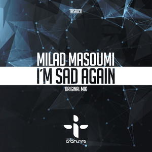 I'm Sad Again (Original Mix)