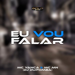 Eu Vou Falar (Explicit)