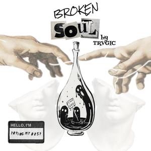 Broken Soul (Explicit)