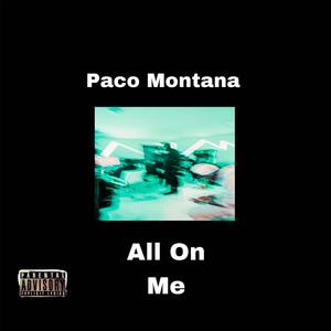 All On Me (Explicit)