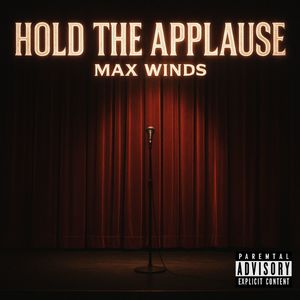 Hold The Applause (Explicit)
