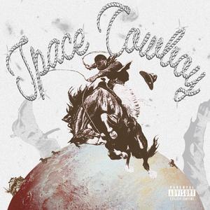 Space Cowboy (Explicit)