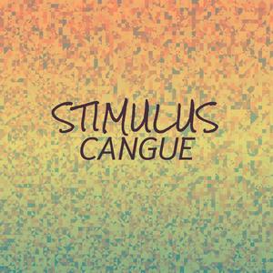 Stimulus Cangue