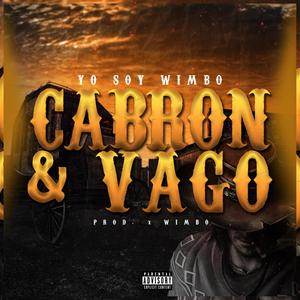 Cabron y vago (Explicit)