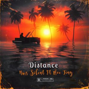 Distance (feat. Moe tiny)