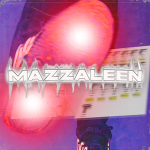 Mazzaleen (Explicit)