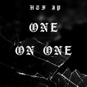 One On One (Explicit)