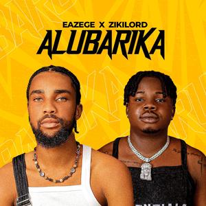 Alubarika (feat. Zikilord)