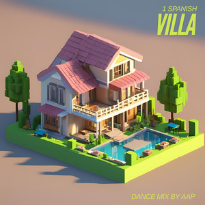 1 Spanish Villa (Dance Mix) [Explicit]