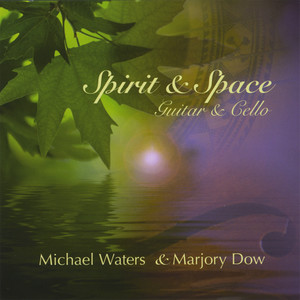 Spirit and Space, Guitar and Cello