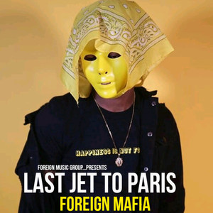 Last Jet to Paris (Explicit)