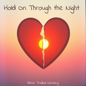 Hold On Through the Night (feat. Alan Lopez)
