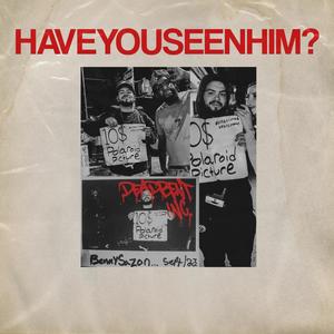 HAVEYOUSEENHIM? (Side A) [Explicit]