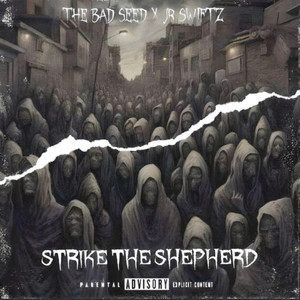 Strike The Shepherd (Explicit)