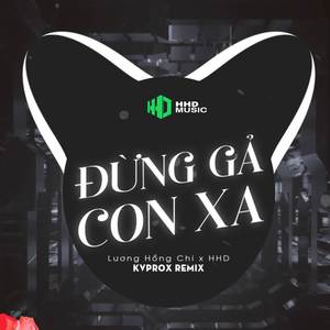 Đừng Gả Con Xa (Kvprox Remix)