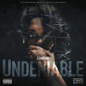 UNDENIABLE (Explicit)