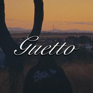 Guetto (Explicit)