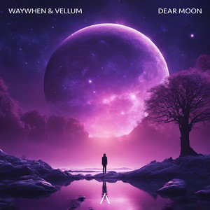 Dear Moon (Explicit)