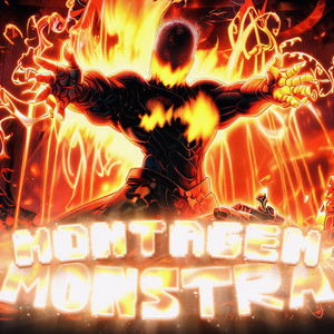 MONTAGEM MONSTRA (Sped Up)