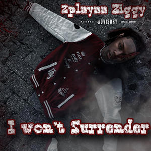 i wont surrender (Explicit)