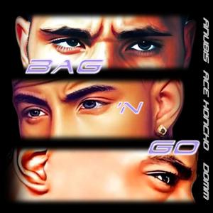 Bag N' Go (Explicit)